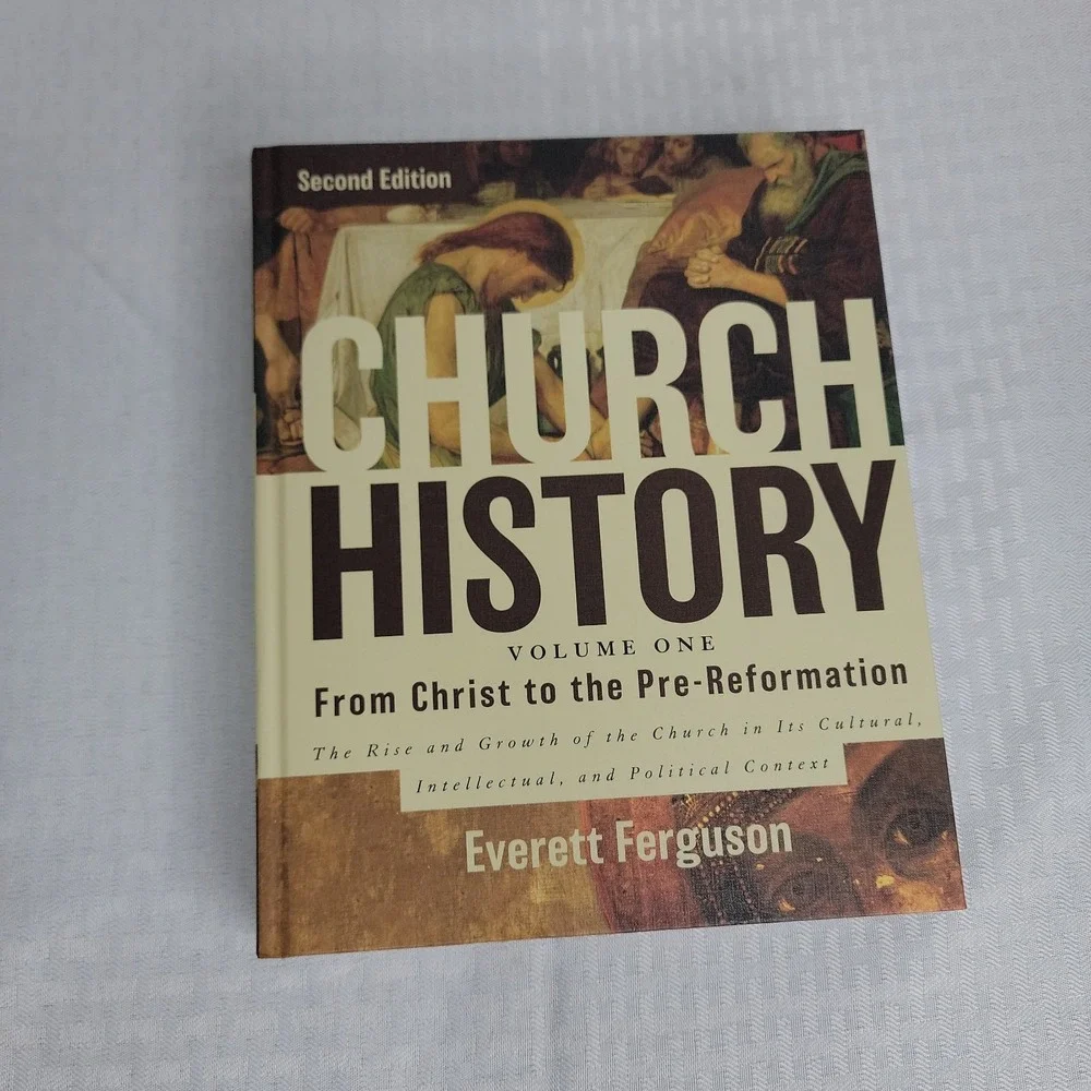 Church History Vol 1 From Christ to Pre-Reformation Everett Ferguson 2nd Ed